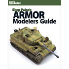 Kal12805 12805 Kalmbach Kal Armor Modelers Guide 9781627003933