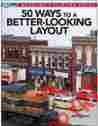 Kal12465 12465 Kalmbach 50 Ways To A Better-looking Layout 064465124657