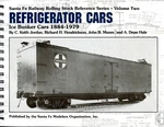 Santa Reference Refrigerator Cars V-2, Ice Bunker 1884-1979 Jordan. Fixed Price $24.95.
