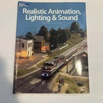 Kalmbach #12471 Realistic Animation, Lighting & Sound Second Edition. Fixed Price $18.09.
