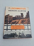 Locomotive Engineers Album George Abdill Steam Hardcover Train Book. Fixed Price $12.00.