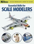Kalmbach 12446 Essential Skills For Scale Modelers,. Fixed Price $22.97.