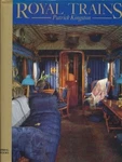 Royal Trains By Patrick Kingston. 9780600562870. Fixed Price $15.20.