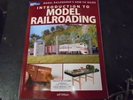 Kalmbach #12447 Introduction To Model Railroading Book By Jeff Wilson New. Fixed Price $19.95.