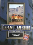Dream Plan Build Video Series, Cajon Pass Cab Ride-dvd (73193D). Fixed Price $5.95.