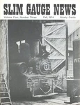 Slim Gauge News Magazine VOL.4, NO.3, Fall 1974. Fixed Price $13.89.