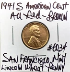 1941 American Cent Au Red-brown Lincoln Wheat San Francisco Mint Penny. Fixed Price $7.99.