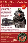 Pennsylvania Glory Volume 1 Dvd Herron Video Steam Long Island Railroad. Fixed Price $39.95.