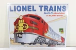 Lionel Trains Santa Fe Advertising Tin Sign (repo) 16" W X 12.5" H. Fixed Price $18.99.