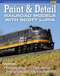 Paint And Detail Railroad Models With Scott Lupia. Fixed Price $25.95.