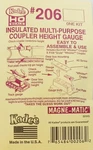 Ho Scale Kadee #206 Insulated Multi-purpose Coupler Height Gauge. Fixed Price $9.99.
