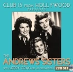Andrews Sisters - Club 15 From Hollywood Presents CD2 G1398Z. Fixed Price $24.10.