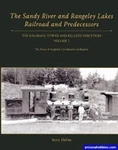Sandy River Rangeley Lakes Railroad Book - Volume 7. Fixed Price $68.95.