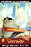 Milwaukee Hiawatha Poster Cmsp Railroad Nothing Faster On Rails Train 13X19. Fixed Price $21.99.