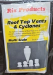 Rix Products Multi Scale 628-0611 Roof Top Cyclones & Vents Kit (10/PKG) Nisp. Fixed Price $13.99.