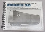 Santa Fe Railway Rolling Stock Series Volume 2 Refrigerator Cars Ice Bunker. Fixed Price $39.83.