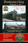 Pocahontas Glory Vol 2 Dvd Herron Rail Video N&w Steam Roanoke Blue Ridge. Fixed Price $39.95.
