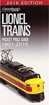Lionel Trains Pocket Price Guide 1901-2015 Kalmbach Publishing Co. Fixed Price $7.24.