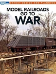 Model Railroads Go To War (layout Design And Planning) By Bernard Kempinski. Fixed Price $41.95.