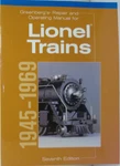 Greenberg's Repair & Operating Manual For Lionel Trains 1945-1969 #10-8160 New. Fixed Price $24.99.