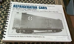 Santa Railway Rolling Stock Reference Series Refrigerator Cars & Ice Bunkers. Fixed Price $88.94.
